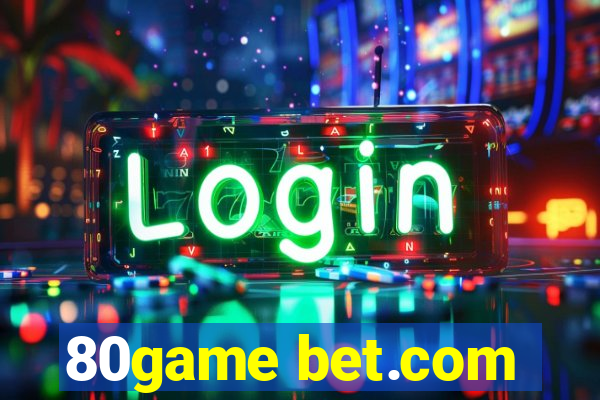 80game bet.com